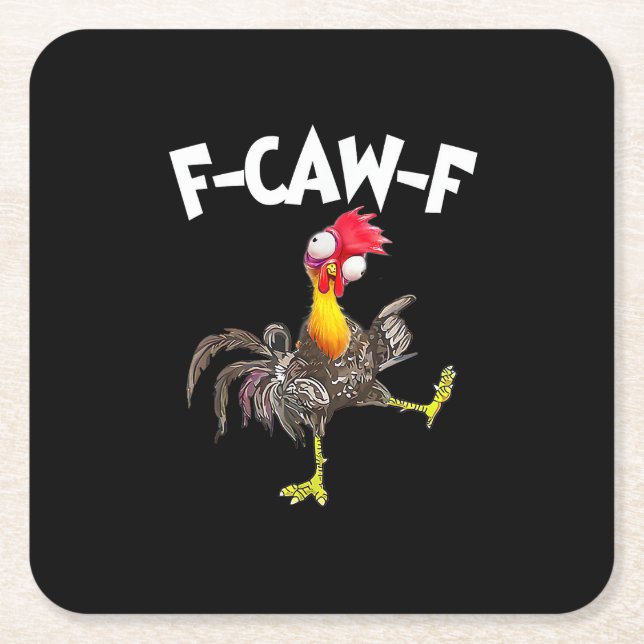 Posavasos Cuadrado De Papel Funny F-Caw-F Chicken FCAWF Chicken (Anverso)