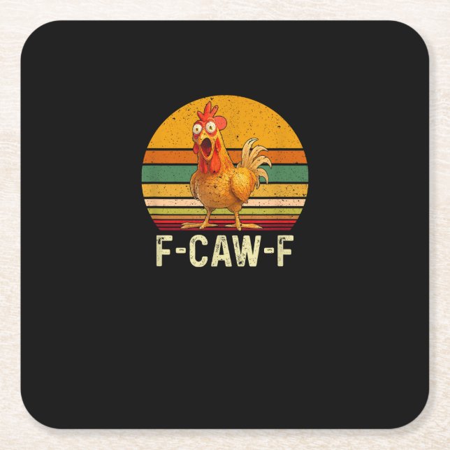 Posavasos Cuadrado De Papel Funny F-Caw-F Chicken Shirts F-Caw-F Chicken Vinta (Anverso)
