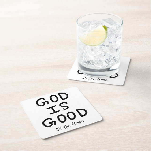 Posavasos Cuadrado De Papel God is good all the time (In situ)