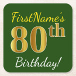 Posavasos Cuadrado De Papel Green, Faux Gold 80th Birthday   Custom Name<br><div class="desc">Este sencillo diseño de montaña rusa de papel muestra un mensaje como "¡Cumpleaños 80 de FirstName!", donde el "80" tiene un aspecto de color falso/imitación de oro, en un fondo de color verde. El nombre se puede personalizar. Las galletitas de papel personalizadas como estas podrían ser usadas en una fiesta...</div>