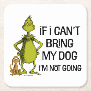 Posavasos Cuadrado De Papel Grinch Si No Puedo Traer A Mi Perro No Vengo