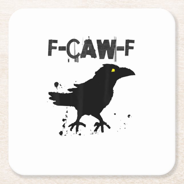 Posavasos Cuadrado De Papel Grunge Coffee F Caw F Crow Humor Creative Style (Anverso)