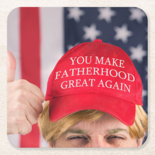 Posavasos Cuadrado De Papel Haz que la paternidad sea grande otra vez Trump