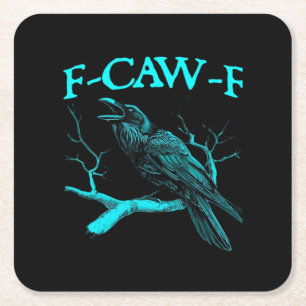 Posavasos Cuadrado De Papel Humor de Cuervo Gótico Divertido F-Caw-F