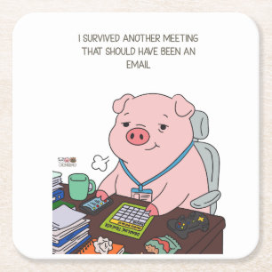 Posavasos Cuadrado De Papel I Survived Another Meeting