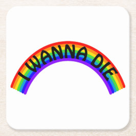 Posavasos Cuadrado De Papel I Wanna Die - Rainbow
