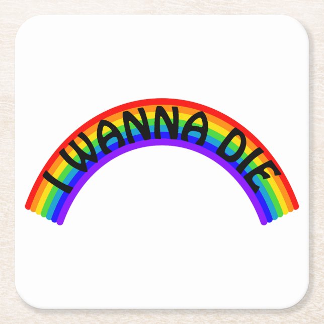 Posavasos Cuadrado De Papel I Wanna Die - Rainbow (Anverso)