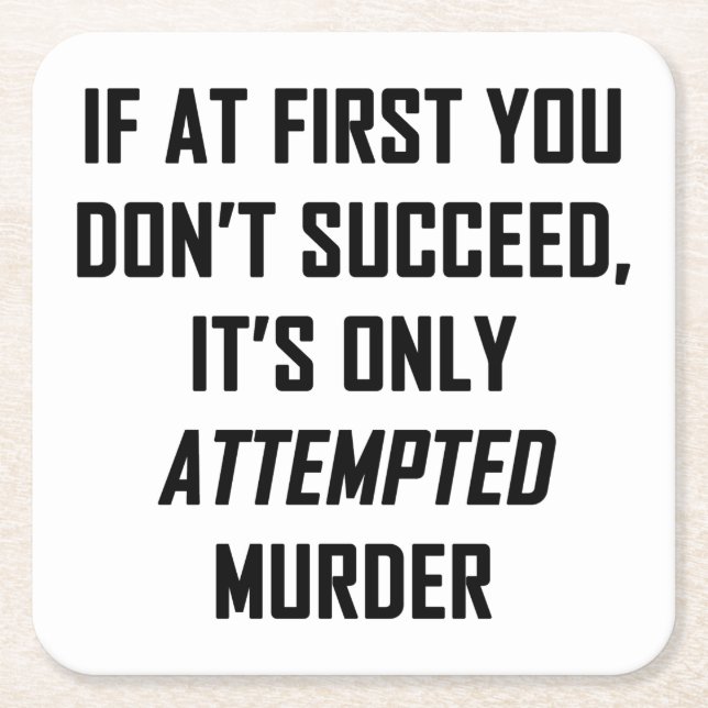 Posavasos Cuadrado De Papel Intento de asesinato (Anverso)