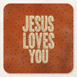 Posavasos Cuadrado De Papel Jesus Loves You Rustic Christian Encouragement