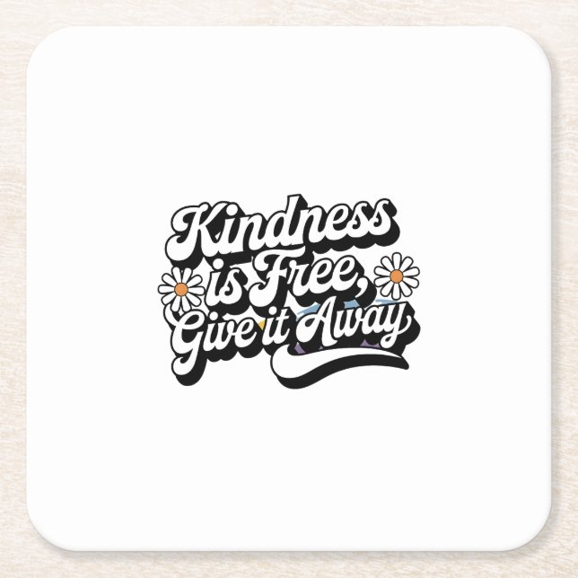 Posavasos Cuadrado De Papel "La bondad es gratis, devuélvalo" (Anverso)