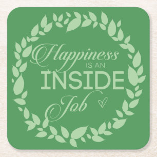 Posavasos Cuadrado De Papel La Felicidad Es Un Trabajo Interior. Green Wreath 