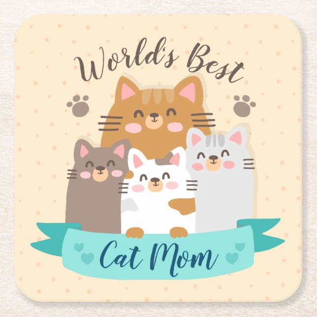 Posavasos Cuadrado De Papel La mejor mamá gata del mundo - gatitos curados (Anverso)