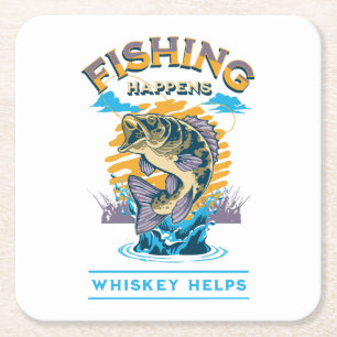 Posavasos Cuadrado De Papel La pesca sucede. ¡El whisky ayuda!