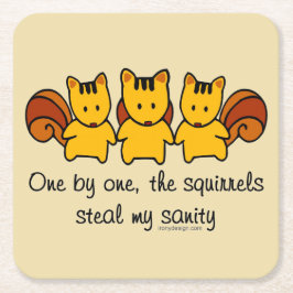 Posavasos Cuadrado De Papel Las ardillas roban mi cordura