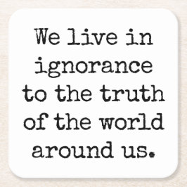 Posavasos Cuadrado De Papel Live In Ignorance Paper Coaster