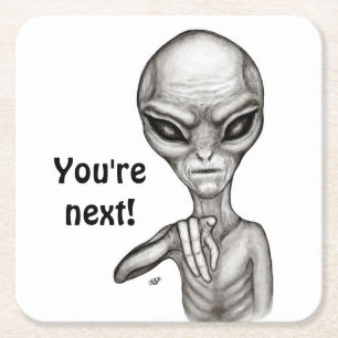 Posavasos Cuadrado De Papel ¡Mala Alien, eres la siguiente!