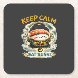 Posavasos Cuadrado De Papel Mantén la Calma & Come Sushi – Zen Kawaii Sushi