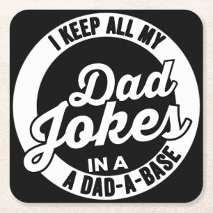Posavasos Cuadrado De Papel Mantengo Todos Los Chistes De Mi Papá En Un Papá C