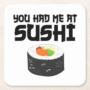 Posavasos Cuadrado De Papel Me Tenías En Sushi - Comida Graciosa
