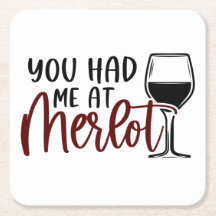Merlot Wine Coaster "Me Tenías En Merlot"