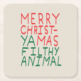 Posavasos Cuadrado De Papel Merry Christmas ya filthy animal typography