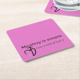 Posavasos Cuadrado De Papel Mi historia es simple
