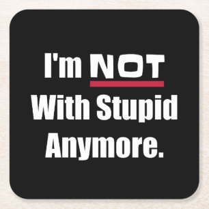 Posavasos Cuadrado De Papel NO Con Un Divorcio Estúpido Más Gracioso