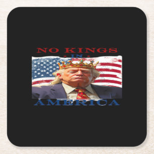 Posavasos Cuadrado De Papel No Kings In America Diseño Creativo Anti-Trump