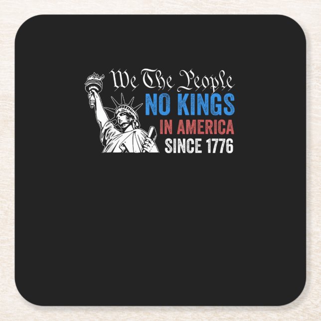 Posavasos Cuadrado De Papel No Kings In America Since 1776 Retro Classic (Anverso)
