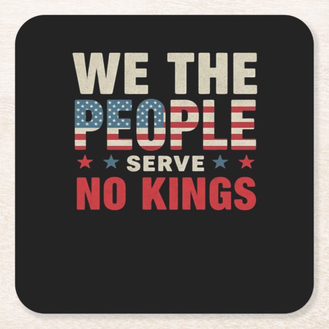 Posavasos Cuadrado De Papel No Kings In America We The People Classic (Anverso)