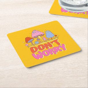Posavasos Cuadrado De Papel No te preocupes - Colorido hongo Kawaii