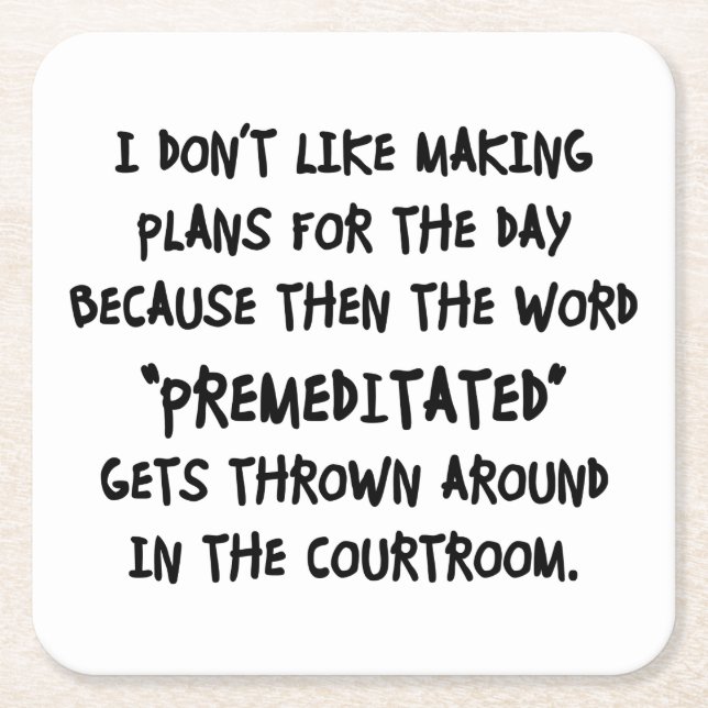 Posavasos Cuadrado De Papel No tengo gusto de hacer planes (Anverso)