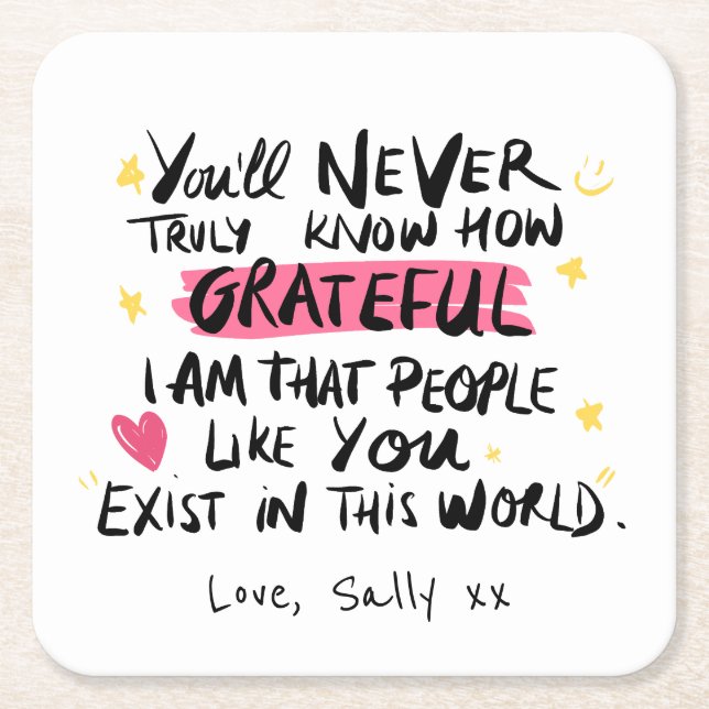 Posavasos Cuadrado De Papel Nunca Entenderás Lo Agradecido Que Estoy (Anverso)