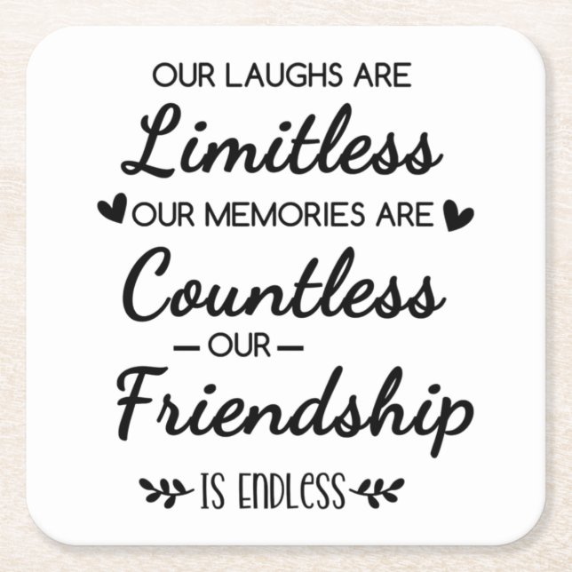Posavasos Cuadrado De Papel Our Laughs Are Limitless Friendship Quote (Anverso)