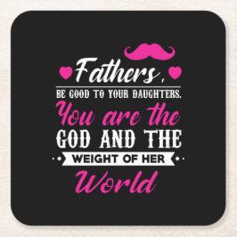 Posavasos Cuadrado De Papel Papá Regala El Peso De Su Mundo