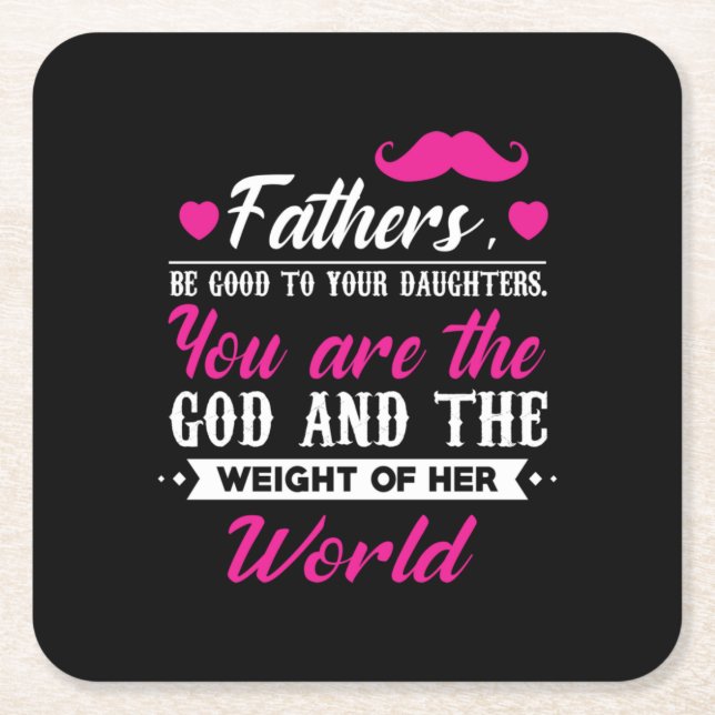 Posavasos Cuadrado De Papel Papá Regala El Peso De Su Mundo (Anverso)
