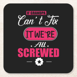 Posavasos Cuadrado De Papel Papi Regalo si el abuelo no puede arreglar