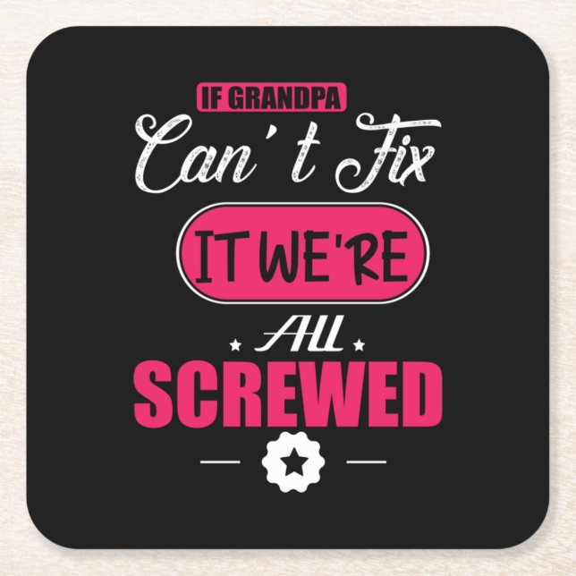 Posavasos Cuadrado De Papel Papi Regalo si el abuelo no puede arreglar (Anverso)