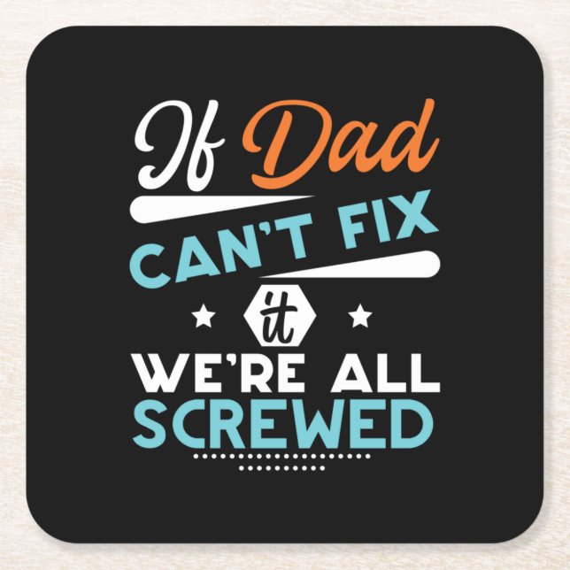 Posavasos Cuadrado De Papel Papi Regalo si papá no puede arreglar (Anverso)