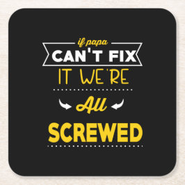 Posavasos Cuadrado De Papel Papi Regalo si papá no puede arreglar