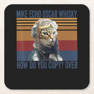 Posavasos Cuadrado De Papel Piloto de gato Mike Echo Oscar Whisky Costume Rega
