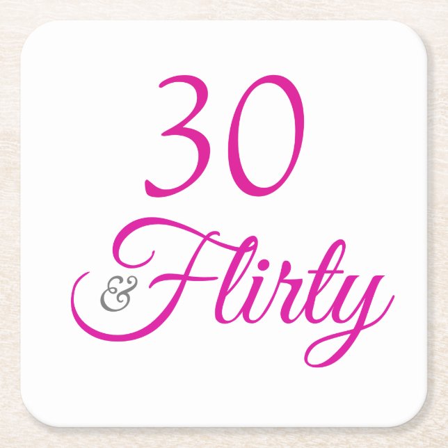 Posavasos Cuadrado De Papel Pink 30 y cumpleaños de Flirty (Anverso)