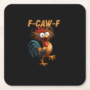 Posavasos Cuadrado De Papel Pollo F-Caw-F divertido Pollo F-Caw-F Estético Ca