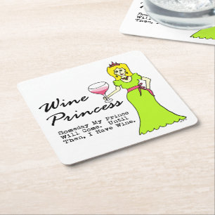 Posavasos Cuadrado De Papel Princesa del vino "algún día mi príncipe Will Come