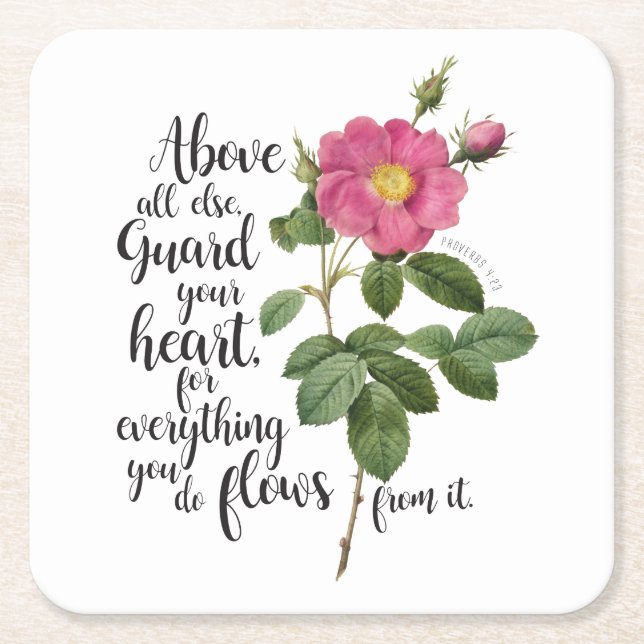 Posavasos Cuadrado De Papel Proteja su corazón - Rosa de cosecha, proverbios 4 (Anverso)