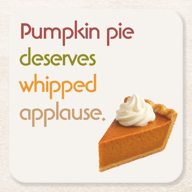 Posavasos Cuadrado De Papel Pumpkin Pie & Whipped Cream Humor Thanksgiving (Anverso)