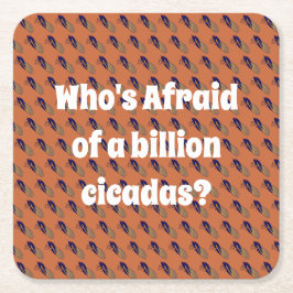 Posavasos Cuadrado De Papel ¿Quién le teme a un billón de cigarras?