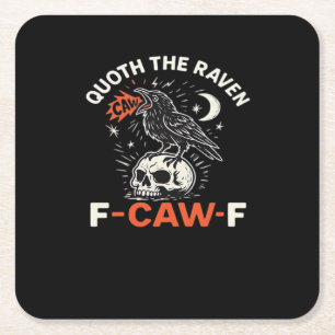 Posavasos Cuadrado De Papel Quoth Raven F-Caw-F