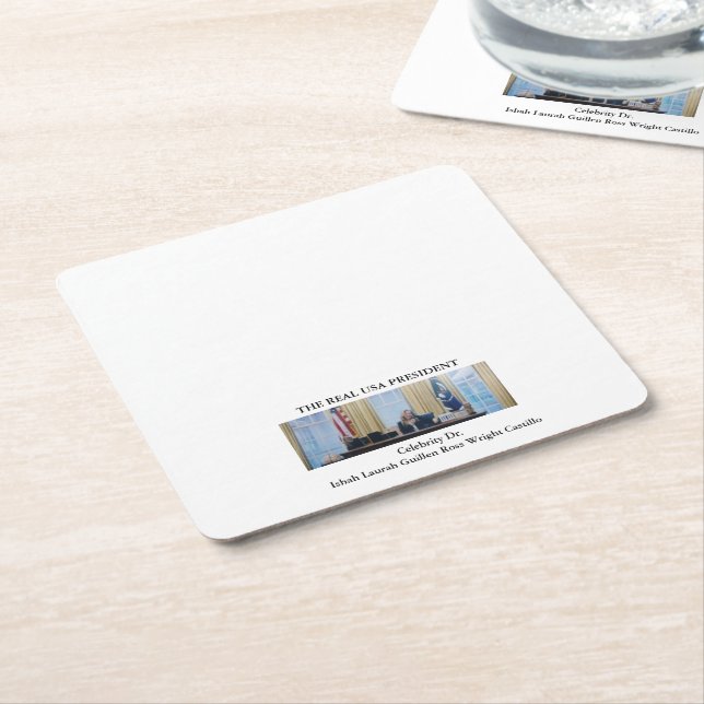 POSAVASOS CUADRADO DE PAPEL #REALUSAPRESIDENT #CELEBRITY #DR #ISHAHLAURAH (En perspectiva)