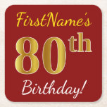 Posavasos Cuadrado De Papel Red, Faux Gold 80th Birthday   Nombre personalizad<br><div class="desc">Este sencillo diseño de montaña rusa de papel muestra un mensaje como "¡Cumpleaños 80 de FirstName!", donde el "80" tiene un aspecto de color falso/imitación de oro, en un fondo de color rojo. El nombre se puede personalizar. Las galletitas de papel personalizadas como estas podrían ser usadas en una fiesta...</div>